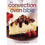 The Convection Oven Bible