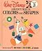 Search : Adventures in Colors and Shapes (Disney's Fun to Learn Library, Volume #3)
