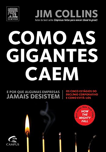 Como as Gigantes Caem (Em Portuguese do Brasil)