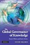 The Global Governance of Knowledge: Patent Offices and their Clients