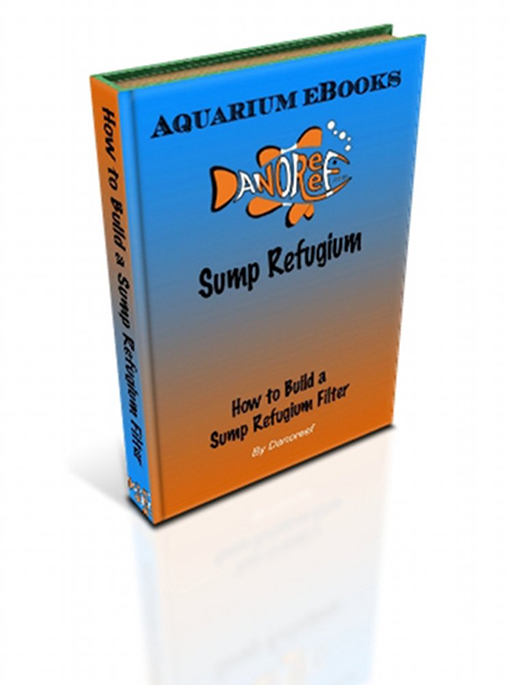 How to build a Sump Refugium - Kindle edition by Danoreef. Crafts ...