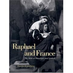 Raphael and France: The Artist as Paradigm and Symbol