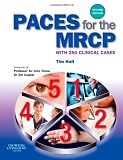 PACES for the MRCP: with 250 Clinical Cases (MRCP Study Guides)