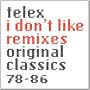 I Don't Like Remixes