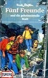 F�nf Freunde - MC: Blyton, Enid, Bd.28 : F�nf Freunde und die geheimnisvolle Stadt, 1 Cassette: FOLGE 28