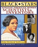 Black Stars: African American Women Scientists and Inventors