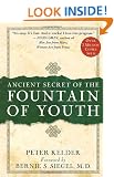 The Ancient Secret of the Fountain of Youth