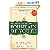 Ancient Secrets of the Fountain of Youth