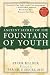 Ancient Secret of the Fountain of Youth: Book 1