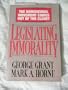 Legislating Immorality: The Homosexual Movement Comes Out of the Closet