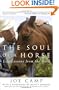 The Soul of a Horse: Life Lessons from the Herd