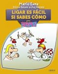 Ligar es f�cil si sabes c�mo (Para To...