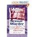 Sexual Murder: Catathymic and Compulsive Homicides