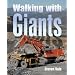Walking with Giants