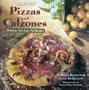 Simply Healthful Pizzas and Calzones (Simply Healthy Series)