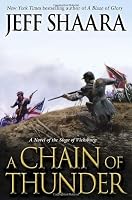 A Chain of Thunder: A Novel of the Siege of Vicksburg