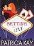 Betting on Love