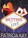 Betting on Love
