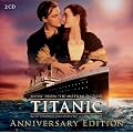 Titanic (Anniversary Edition)