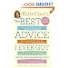 The Best Advice I Ever Got: Lessons from Extraordinary Lives