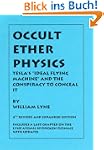 OCCULT ETHER PHYSICS: Tesla's "Ideal...