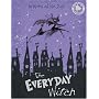 The Everyday Witch