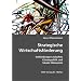 Strategische Wirtschaftsf�rderung: Verbindungen zwischen Clusterpolitik und lokaler �konomie