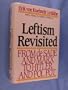 Leftism Revisited: From De Sade and Marx to Hitler and Pol Pot
