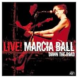 Marcia Ball Live: Down the Road