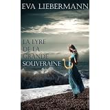 La lyre de la grande souverainepar Eva Liebermann