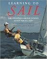 Learning to Sail (The Annapolis Sailing School Guide for All Ages) (Illustrated) (Paperback)
