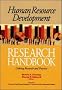 Human Resource Development Research Handbook: Linking Research and Practice