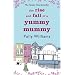 The Rise and Fall of a Yummy Mummy