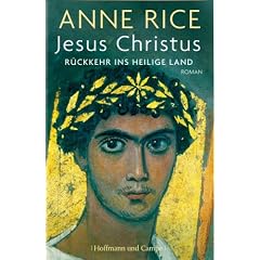 Jesus Christus. R�ckkehr ins Heilige Land