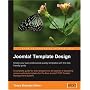 Joomla! Template Design: Create Your Own Professional-quality Templates with This Fast, Friendly Guide