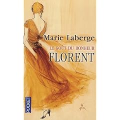 Le Go�t du bonheur, Tome 3 : Florent