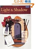 Light & Shadow (How to Draw and Paint Series)