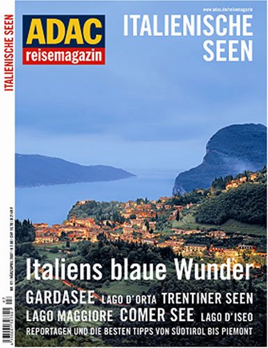 City Travel Guides Discounted  Bücher : ADAC Reisemagazin Italienische Seen: Leichte Brise. Entdecken: Lago Maggiore, Trentino, Comer See, Spumante, Alessi, Cabrio-Touren, Sport am Gardasee