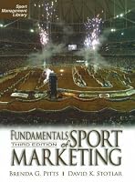 Fundamentals of Sport Marketing 3rd Ed. (Sport Management Library) (Sport Management Library)