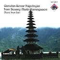Ethnische Musik - Bali: Gamelan Semar Pagulingan from Besang-Ababi/Karangasem