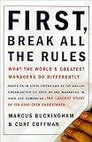 A Summary First Break All the Rules