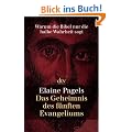 Das Geheimnis des f�nften Evangeliums: Warum die Bibel nur die halbe Wahrheit sagt