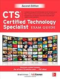 CTS Certified Technology Specialist Exam Guide, Second Edition