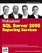 Books : Professional SQL Server 2005 Reporting Services