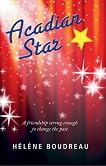 Acadian Star by Helene Boudreau