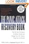 The Panic Attack Recovery Book: Step-by-Step Techniques to Reduce Anxiety and Change Your Life-Natural, Drug-Free, Fast Results
