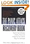 The Panic Attack Recovery Book: Step-by-Step Techniques to Reduce Anxiety and Change Your Life-Natural, Drug-Free, Fast Results