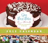Our Best Bites: Treats for Every Month of the Year, 2012 Calendar