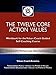 The Twelve Core Action Values; Workbook for the Values Coach Guided Self-Coaching Course