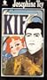 Kif: An unvarnished history